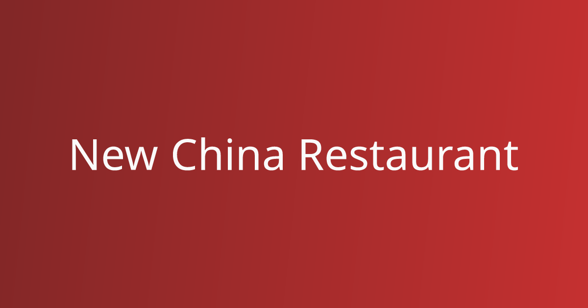 Best Chinese in Jacksonville, FL New China Restaurant Menu